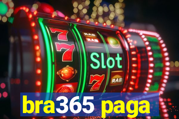 bra365 paga